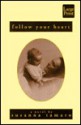 Follow Your Heart - Susanna Tamaro, John Cullen