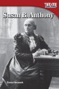 Susan B. Anthony (Library Bound) - Dona Herweck Rice