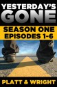 Yesterday's Gone: Season One - Sean Platt, David Wright