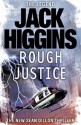 Rough Justice - Jack Higgins