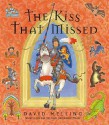 Kiss That Missed - David Melling