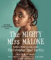 The Mighty Miss Malone (Audio) - Christopher Paul Curtis, Bahni Turpin