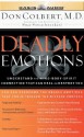 Deadly Emotions - Don Colbert, Greg Wheatley