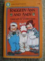 Raggedy Ann & Andy and the Camel with Wrinkled Knees - Johnny Gruelle