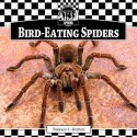 Bird-Eating Spiders - Tamara L. Britton