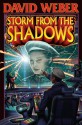 Storm From The Shadows (Honorverse: Saganami, #2) - David Weber