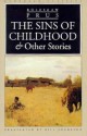 The Sins of Childhood and Other Stories - Bolesław Prus, Bill Johnston