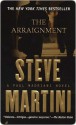 The Arraignment (Paul Madriani, #7) - Steve Martini