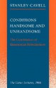 Conditions Handsome and Unhandsome: The Constitution of Emersonian Perfectionism: The Carus Lectures, 1988 - Stanley Cavell