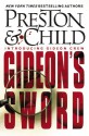 Gideon's Sword - Douglas Preston, Lincoln Child