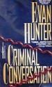 Criminal Conversation - Evan Hunter