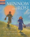 Minnow and Rose: An Oregon Trail Story - Judy Young, Bill Farnsworth