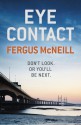 Eye Contact (Inspector Harland, #1) - Fergus McNeill