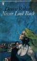 Never Look Back - Denise Robins