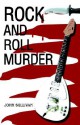 Rock and Roll Murder - John Sullivan