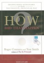 How Did That Happen?: Holding People Accountable for Results the Positive, Principled Way - Roger Connors, Tom Smith, Lloyd James