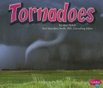 Tornadoes - Mari C. Schuh, Gail Saunders-Smith