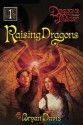 Raising Dragons (Dragons In Our Midst, #1) - Bryan Davis