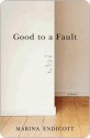 Good to a Faultl - Marina Endicott