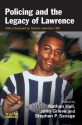 Policing and the Legacy of Lawrence - Nathan Hall, John Grieve, Stephen P. Savage