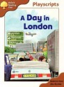 A Day In London (Oxford Reading Tree, Stage 8, Magpies Playscripts) - Roderick Hunt, Alex Brychta