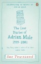 The Lost Diaries of Adrian Mole, 1999-2001. - Sue Townsend