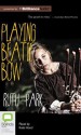 Playing Beatie Bow - Ruth Park, Kate Hood