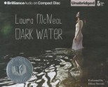 Dark Water - Laura McNeal, Eileen Stevens