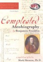 Compleated Autobiography by Benjamin Franklin - Benjamin Franklin, Mark Skousen