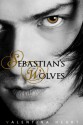 Sebastian's Wolves (Among Wolves #1) - Valentina Heart