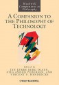 A Companion to the Philosophy of Technology - Jan Kyrre Berg Olsen, Vincent F. Hendricks