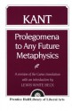 Prolegomena to any Future Metaphysics - Immanuel Kant, Lewis White Beck, Paul Carus