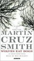 Wolves Eat Dogs - Martin Cruz Smith, Ron McLarty