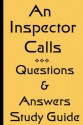 J B Priestley's An Inspector Calls - Questions and Answers - John Mahoney