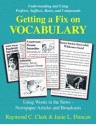 Getting A Fix On Vocabulary - Raymond C. Clark, Janie Duncan