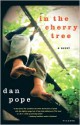 In the Cherry Tree - Dan Pope