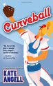 Curveball - Kate Angell