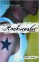 Rockstarlet: a Novel - Stewart Lewis