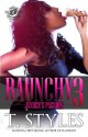 Raunchy 3: Jayden's Passion (The Cartel Publications Presents) - T. Styles