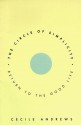 The Circle of Simplicity: Return to the Good Life - Cecile Andrews