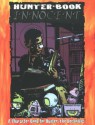 Hunter Book: Innocent : A Character Book for Hunter: the Reckoning - Philippe Boulle, Adam Tinworth, Ken Cliffe