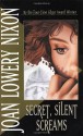 Secret, Silent Screams - Joan Lowery Nixon