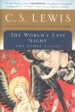 The World's Last Night: And Other Essays - C.S. Lewis