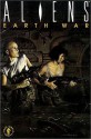 Aliens: Book 3: Earth War - Mark Verheiden