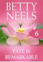 Fate Is Remarkable (Mills & Boon M&B) (Betty Neels Collection - Book 6) - Betty Neels