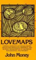 Lovemaps - John Money