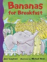 Bananas for Breakfast - Jane Langford, Michael Reid