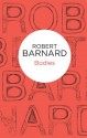 Bodies (Perry Trethowan 4) (Bello) - Robert Barnard