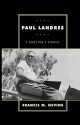 Paul Landres: A Director's Stories - Francis M. Nevins