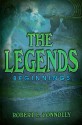 The Legends: Beginnings - Robert Connolly